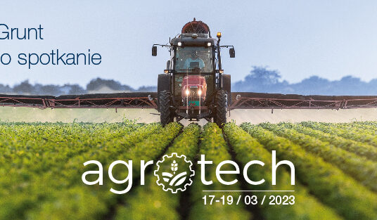 Zapraszamy na “XXVIII Międzynarodowe Targi Techniki Rolniczej AGROTECH” – Kielce 17-19 marca 2023 r.